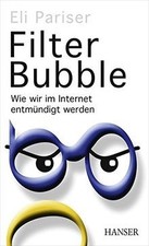 Filter Bubble: Wie wir im Internet entmündigt we... | Book | condition very good