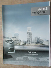 Audi magazin für mobile Menschen 3/07: Zukunft Audi A4, Shanghai, Trendforschung