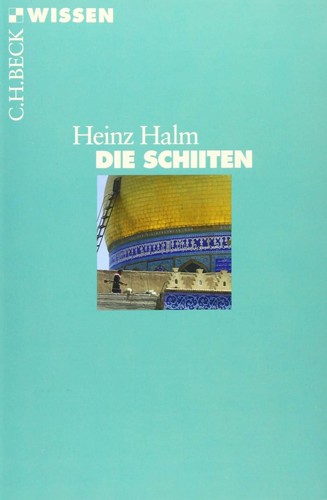 Die schiiten - (beck'sche, reihe)
