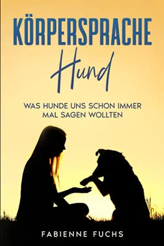 Körpersprache hund was hunde - hund:,