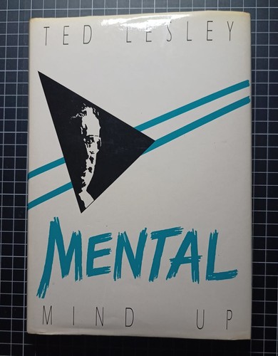 Mental mind ted lesley - •,