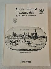 Aus der Heimat Rügenwalde ( Kreis Schlawe - Pommern ) Jahrbuch 1985