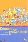 Kommt herbei zum großen kreis - zum,