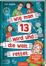 Wie man 13 wird und die Welt