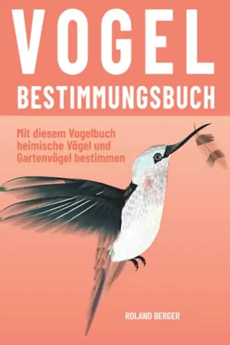 Vogelbestimmungsbuch mit - vogelbestimmungsbuch:,