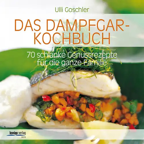 Das dampfgar kochbuch - das, dampfgar-kochbuch