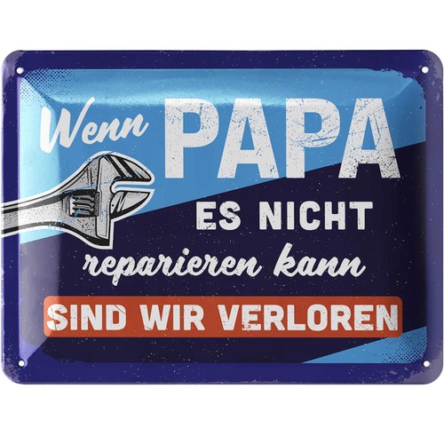 Blechschild retro wenn papa - retro,
