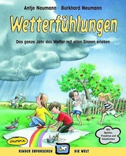 Wetterfühlungen: Das ganze Jahr das Wetter mit allen Sinnen Buch Okotopia