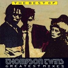 The best thompson twins - best, of