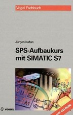 SPS-Aufbaukurs mit SIMATIC S7 von not specified | Buch | Zustand gut