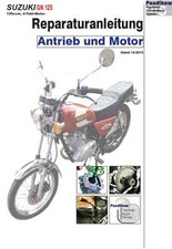 Reparaturanleitung RIS Suzuki GN 125 Antrieb und Motor