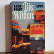 Harold Robbins: Die Wilden -