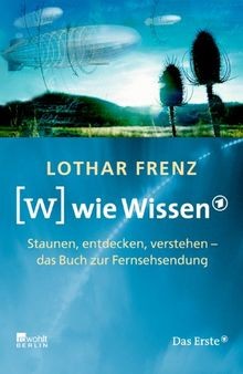 Wie wissen staunen - w, wissen: