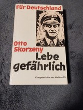 Lebe Gefährlich Kriegsberichte Der Waffen SS