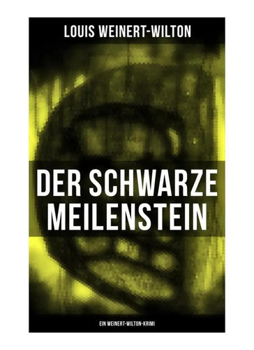 Der schwarze meilenstein ein - der,