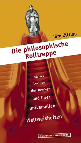 Die philosophische rolltreppe - die,