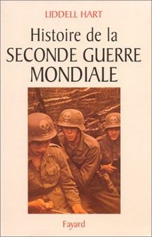 Histoire seconde guerre - de, la