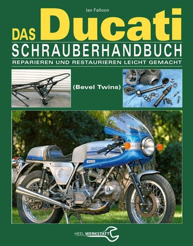 Das ducati schrauberhandbuch - das,