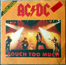 AC/DC***7" Single - TOUCH TOO MUCH***FRANCE***3 Titel**1x 45RPM/2x 33RPM***RAR !