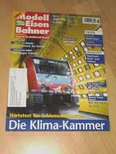 Modell Eisen Bahner 08/2006  Die Klima-Kammer - Härtetest für Schienenfahrzeuge
