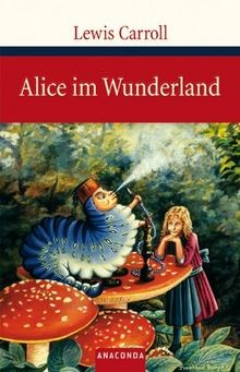 Alice wunderland von - alice, lewis
