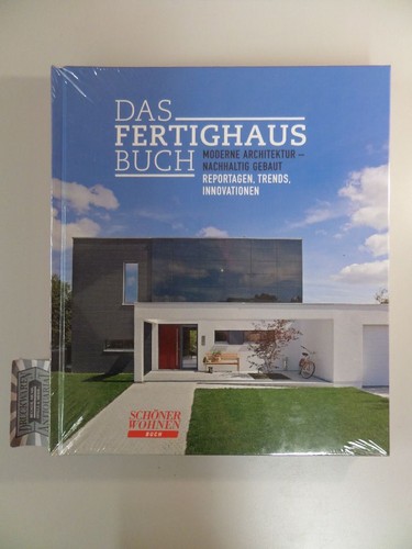 Das fertighaus buch moderne - das, :