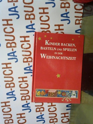 Kinder backen basteln und - backen,,
