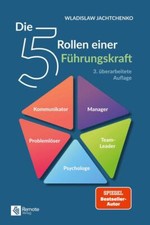 Die 5 Rollen einer Führungskraft | Wladislaw Jachtchenko | deutsch