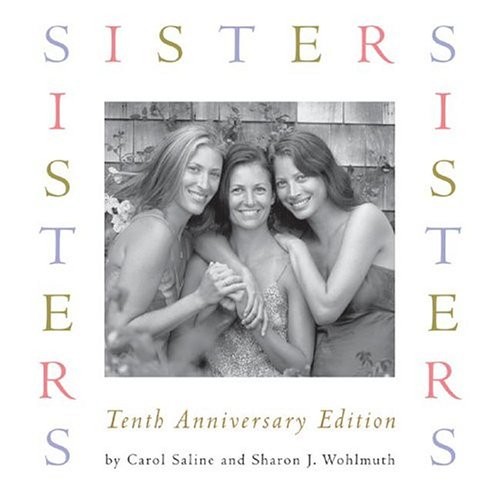 Sisters 10th anniversary - sisters,
