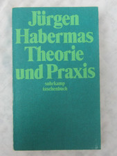 Jürgen Habermas "Theorie und Praxis"