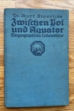 Zwischen Pol und Äquator Floericke Kosmos Bändchen gebunden 1926 Hardcover