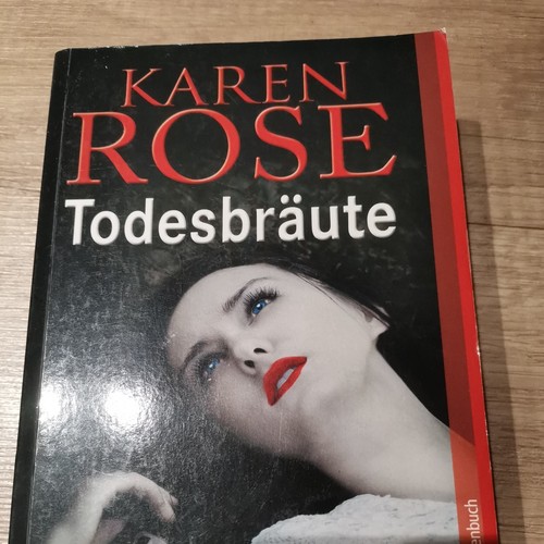 Todesbräute karen rose - karen,