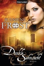Dunkle Sehnsucht: Roman - Cat  Bones 5 von Frost, Jeaniene | Buch | Zustand gut