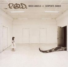 When Angels  Serpents Dance