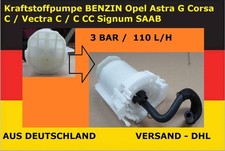 NEU Kraftstoffpumpe BENZIN Opel Astra G Corsa C / Vectra C / C CC  Signum SAAB