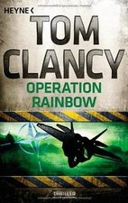 Operation Rainbow (Jack Ryan, Band 10)  von Clancy, Tom | Buch | Zustand gut