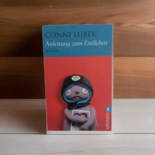 Anleitung zum Entlieben von Conni Lubek | Buch | Zustand sehr gut