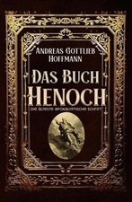 Das Buch Henoch | Die älteste apokalyptische Schrift | Andreas Gottlieb | Buch