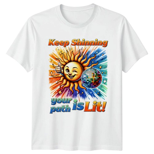Keep shinning your path - your,
