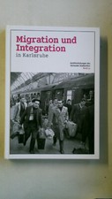 105135 Kathrin Bohland MIGRATION UND INTEGRATION IN KARLSRUHE BAND 31 HC