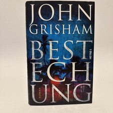 Bestechung: Roman von Grisham