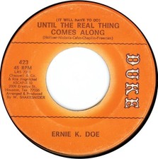 Ernie K-Doe / Until The Real