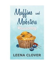 Muffins and Mobsters [Pelican