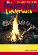 Das Pfadfinder- Liederbuch. ( Ab 10 J.) von Hansen,... | Buch | Zustand sehr gut