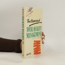 The Essence of Total Quality