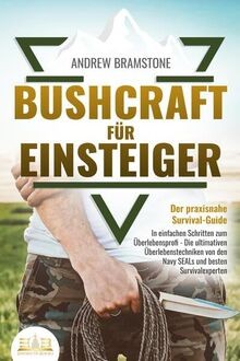 Bushcraft für einsteiger - bushcraft,