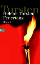 Feuertanz von Helene Tursten btb Kriminalroman Skandinavische Krimis Hardcover