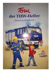 Tom der thw helfer - tom, thw-helfer: