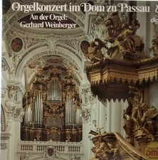 LP Gerhard Weinberger Orgelkonzert im Dom zu Passau DMM NEAR MINT Christopho