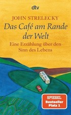 John Strelecky, Das Café am